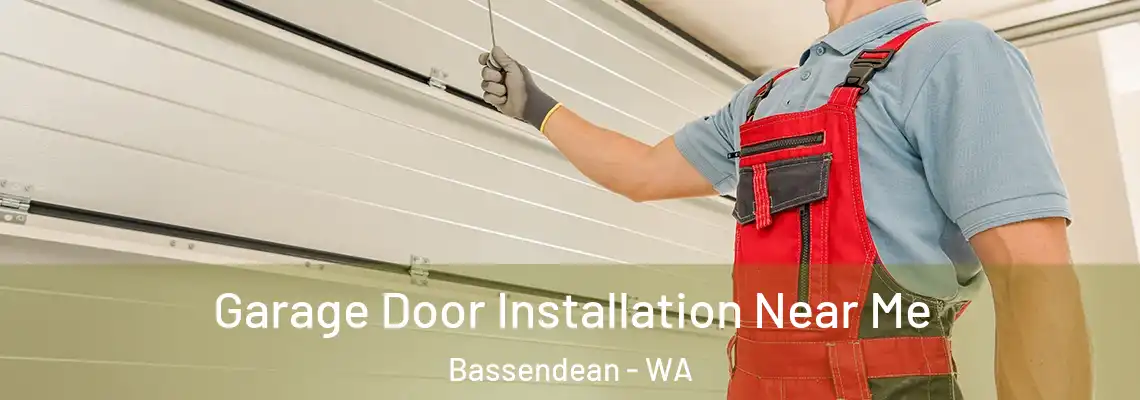 Garage Door Installation Near Me Bassendean - WA