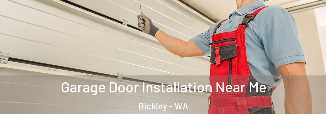 Garage Door Installation Near Me Bickley - WA