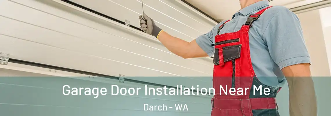 Garage Door Installation Near Me Darch - WA