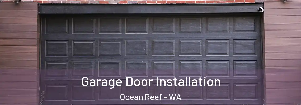 Garage Door Installation Ocean Reef - WA