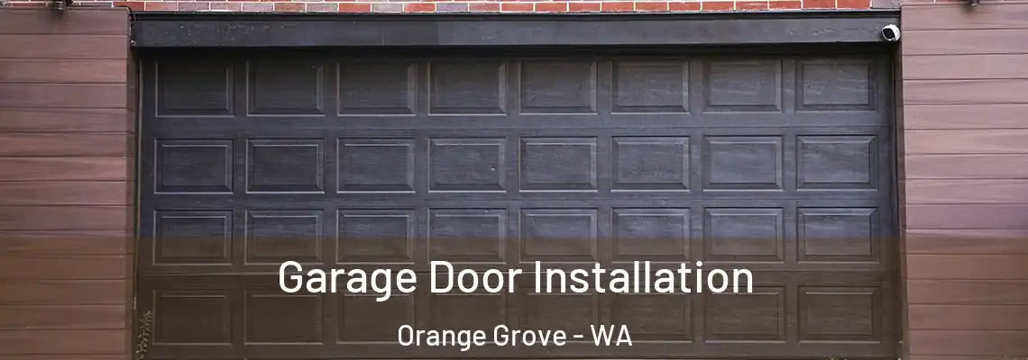  Garage Door Installation Orange Grove - WA