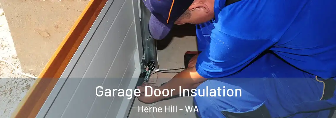 Garage Door Insulation Herne Hill - WA