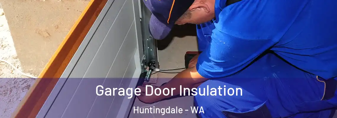 Garage Door Insulation Huntingdale - WA