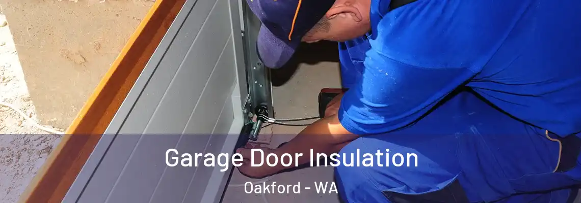 Garage Door Insulation Oakford - WA