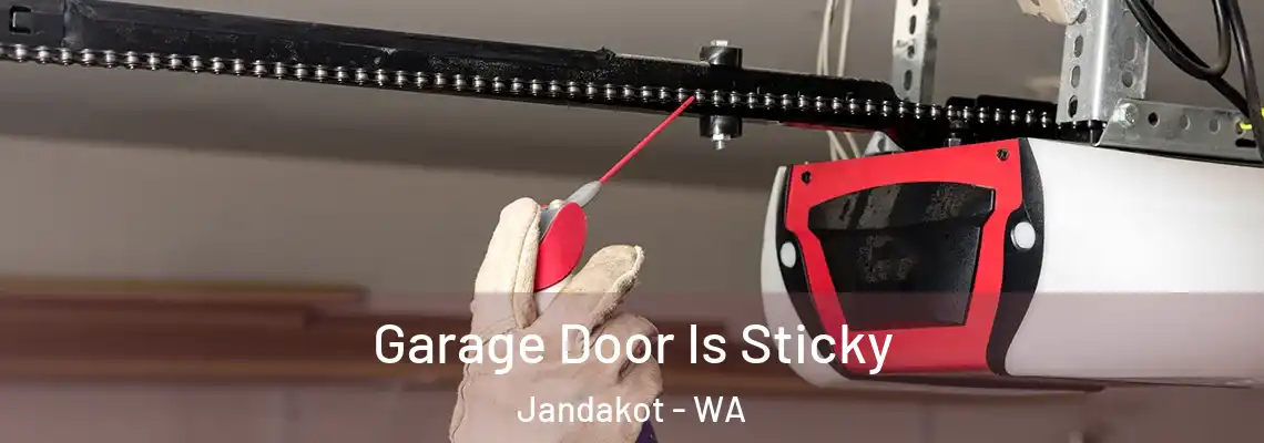Garage Door Is Sticky Jandakot - WA