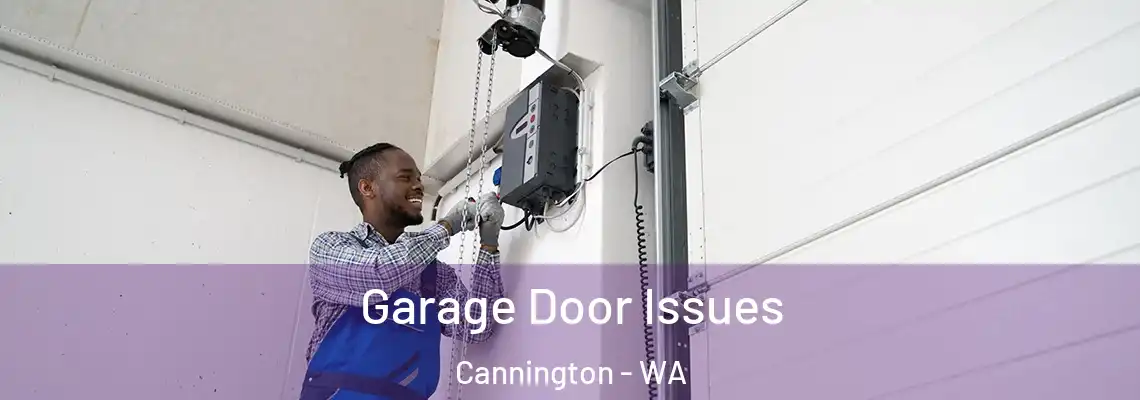  Garage Door Issues Cannington - WA