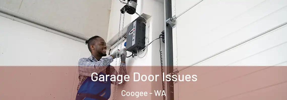  Garage Door Issues Coogee - WA