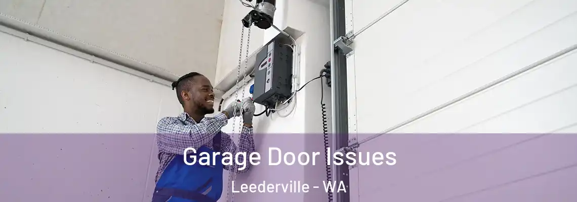 Garage Door Issues Leederville - WA