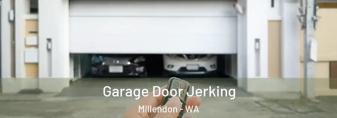 Garage Door Jerking Millendon - WA