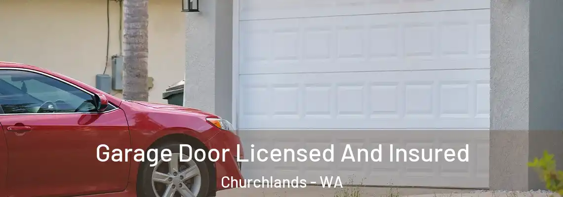Garage Door Licensed And Insured Churchlands - WA