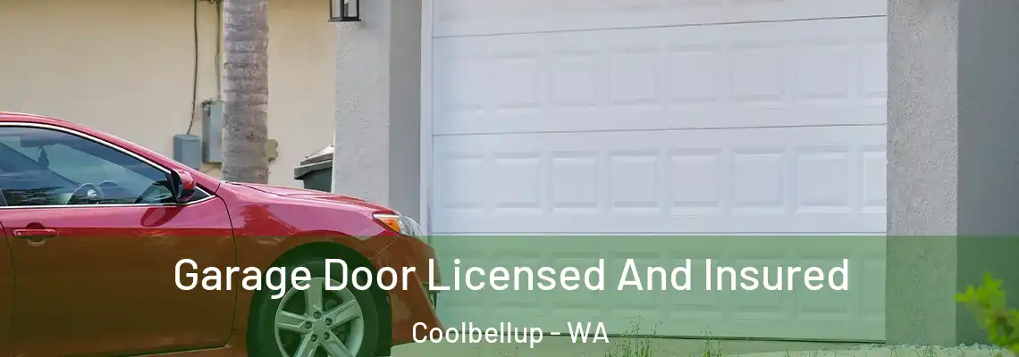 Garage Door Licensed And Insured Coolbellup - WA