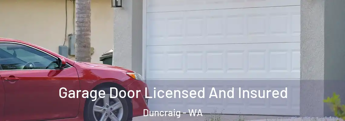 Garage Door Licensed And Insured Duncraig - WA