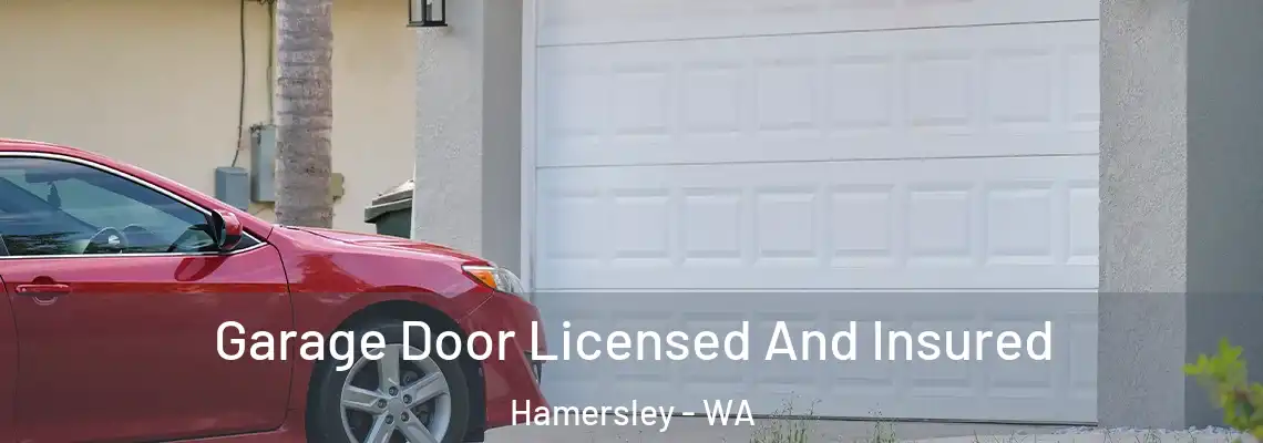  Garage Door Licensed And Insured Hamersley - WA
