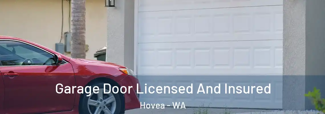 Garage Door Licensed And Insured Hovea - WA