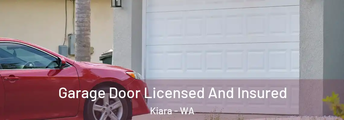Garage Door Licensed And Insured Kiara - WA