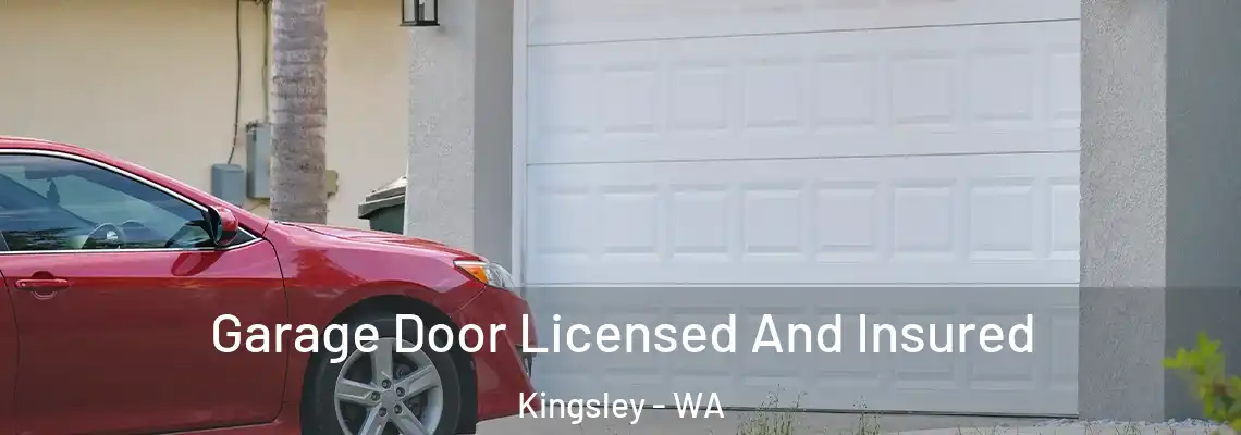  Garage Door Licensed And Insured Kingsley - WA