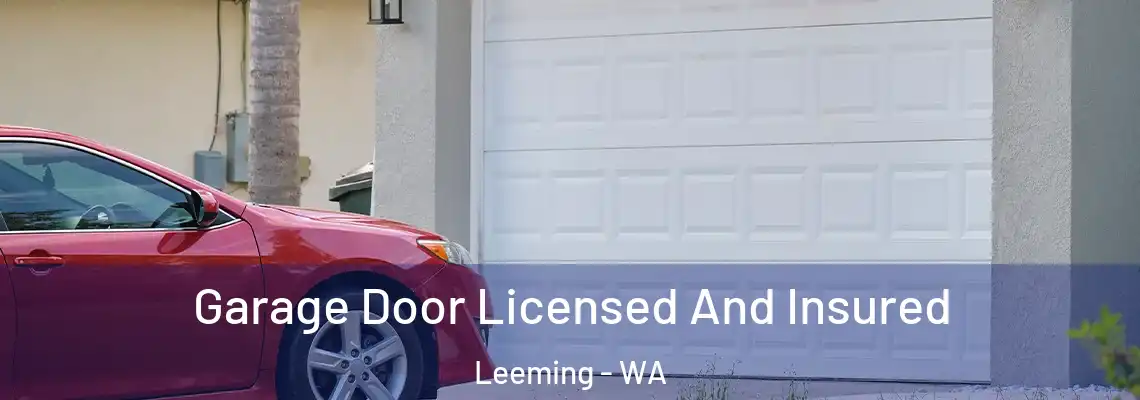Garage Door Licensed And Insured Leeming - WA
