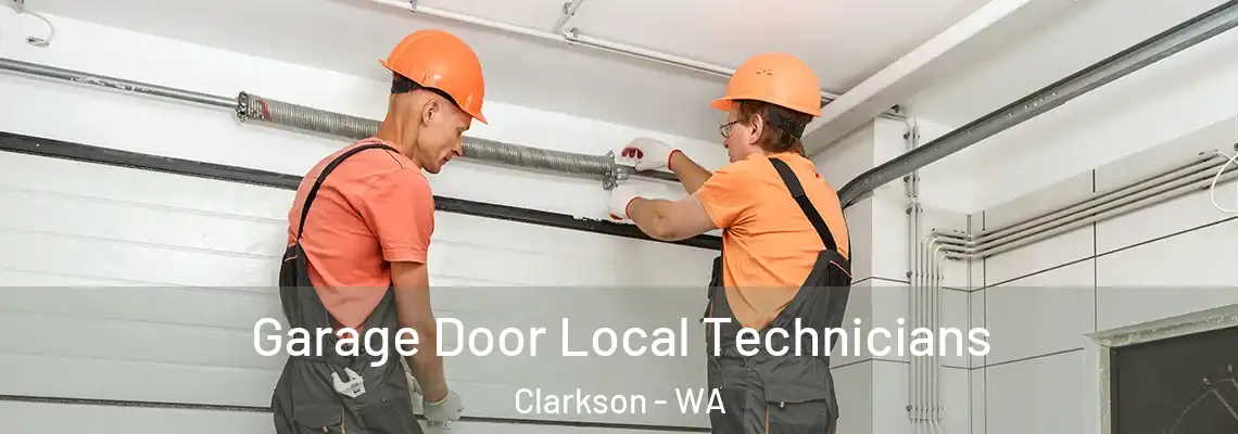 Garage Door Local Technicians Clarkson - WA