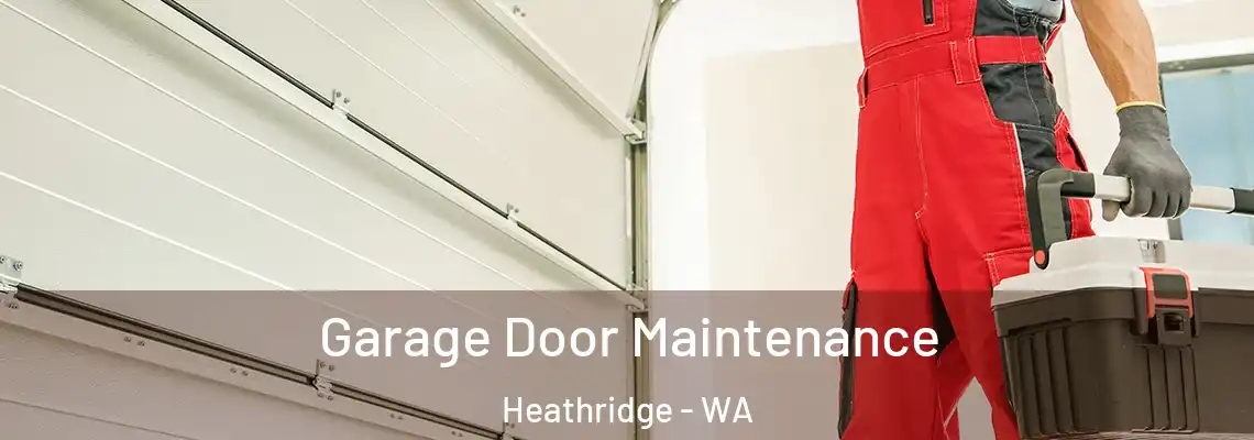 Garage Door Maintenance Heathridge - WA