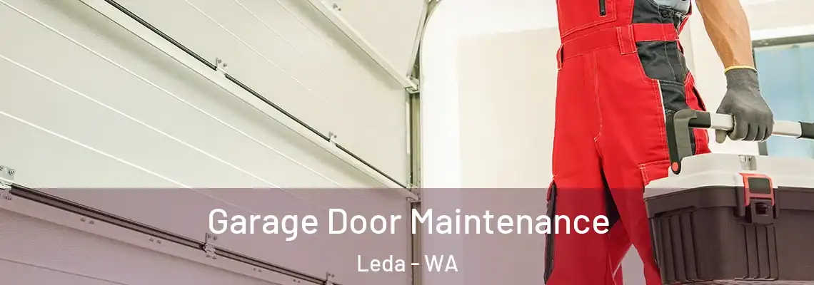 Garage Door Maintenance Leda - WA