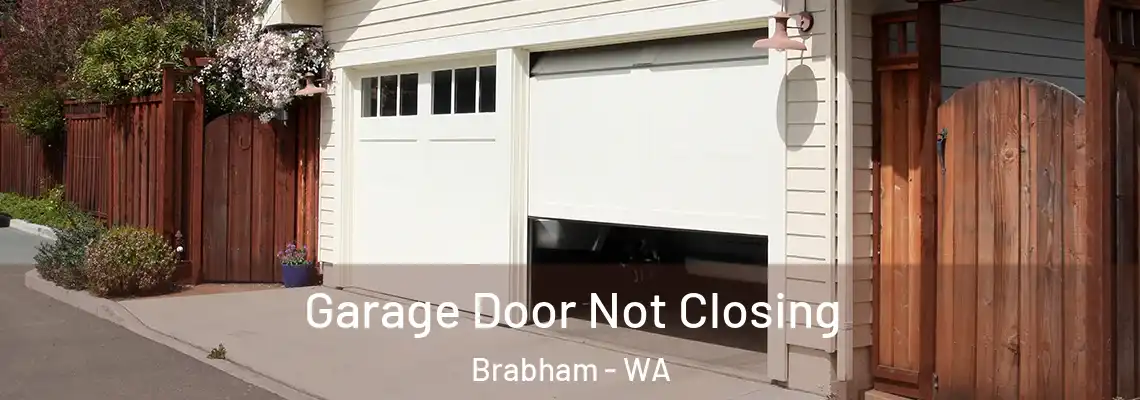 Garage Door Not Closing Brabham - WA