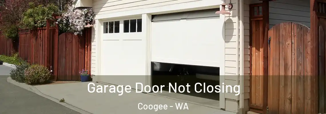 Garage Door Not Closing Coogee - WA