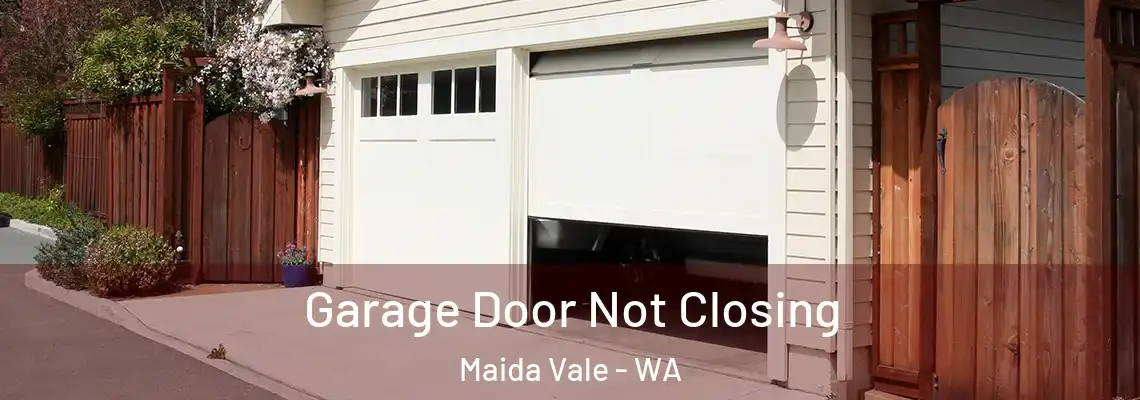 Garage Door Not Closing Maida Vale - WA