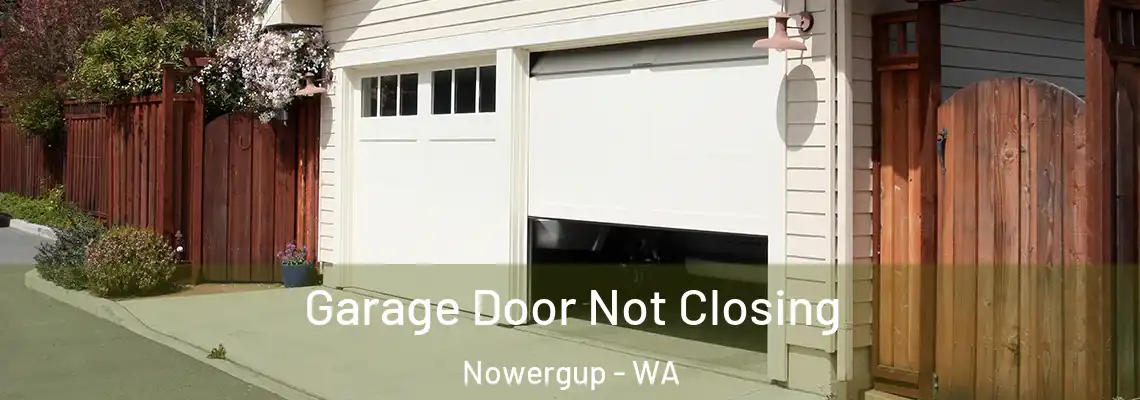 Garage Door Not Closing Nowergup - WA