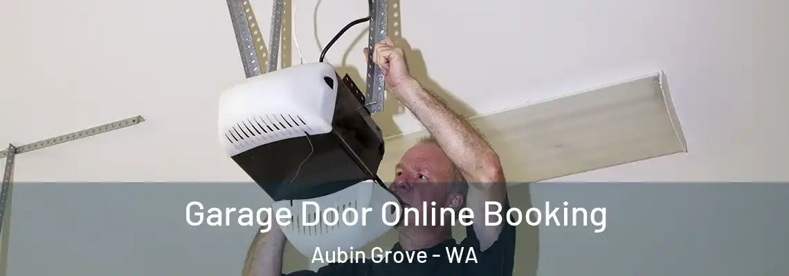  Garage Door Online Booking Aubin Grove - WA