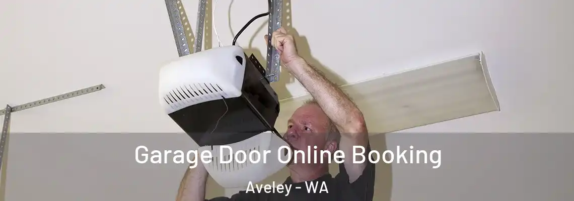 Garage Door Online Booking Aveley - WA