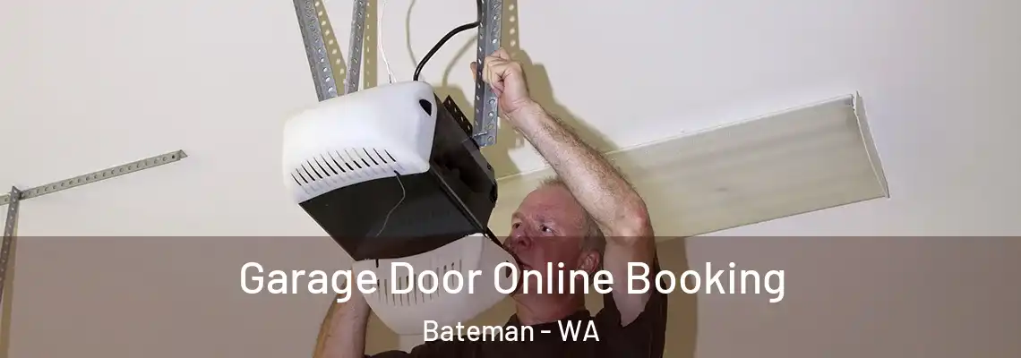 Garage Door Online Booking Bateman - WA