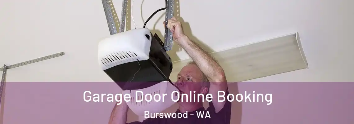 Garage Door Online Booking Burswood - WA