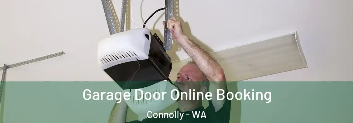 Garage Door Online Booking Connolly - WA