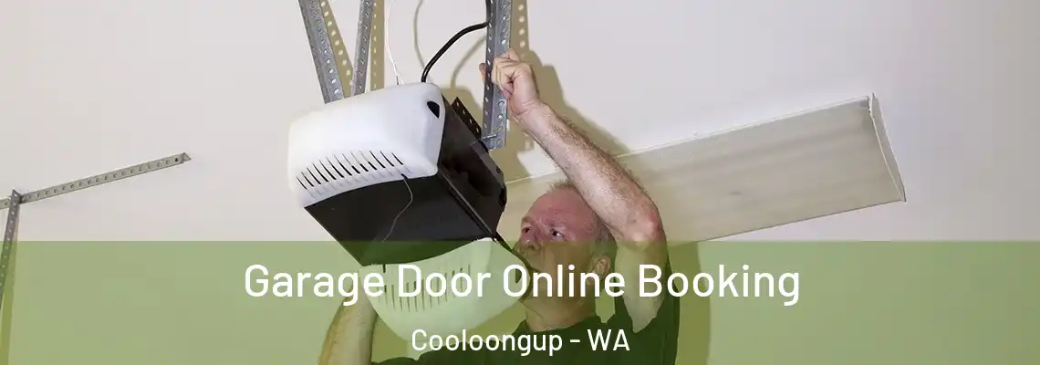 Garage Door Online Booking Cooloongup - WA