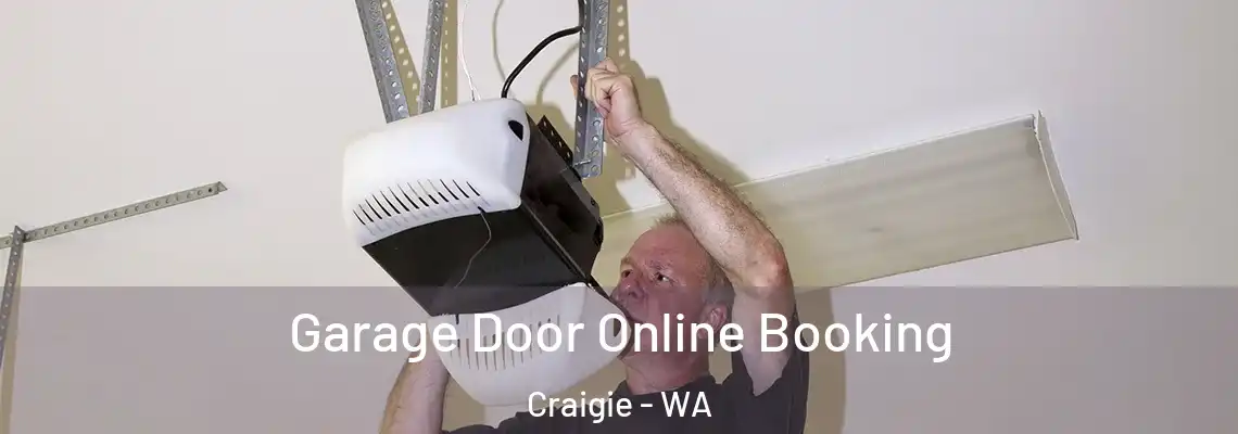 Garage Door Online Booking Craigie - WA