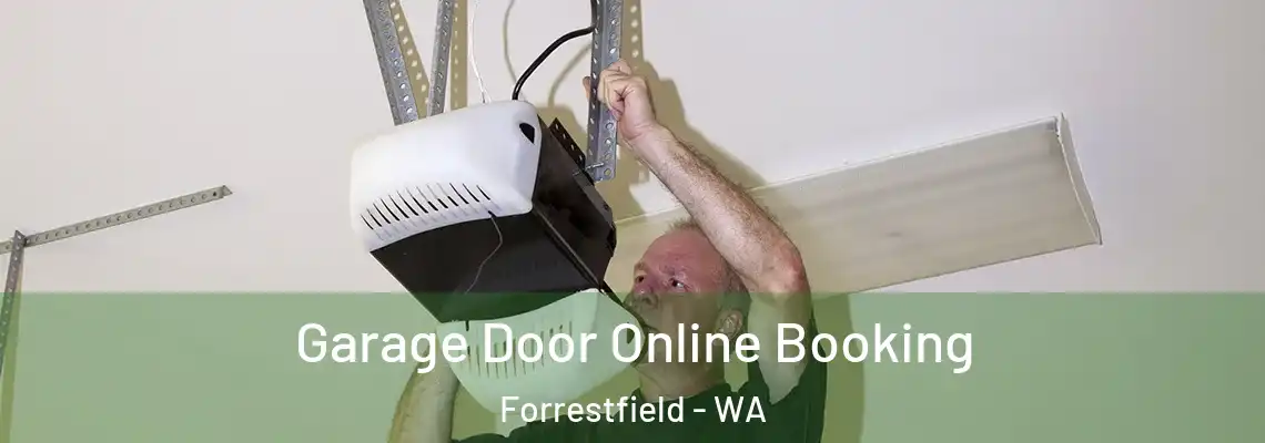 Garage Door Online Booking Forrestfield - WA