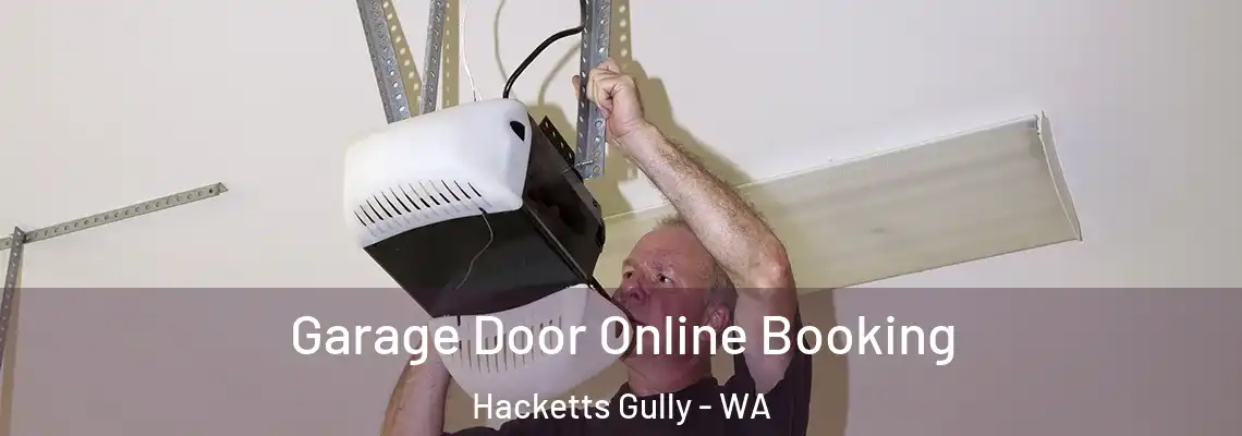 Garage Door Online Booking Hacketts Gully - WA