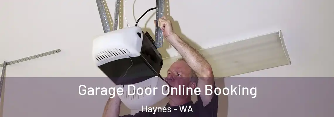 Garage Door Online Booking Haynes - WA