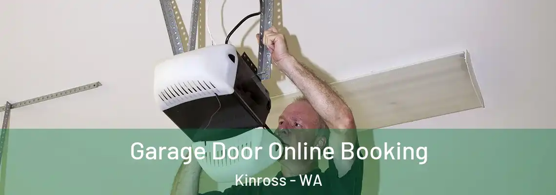 Garage Door Online Booking Kinross - WA