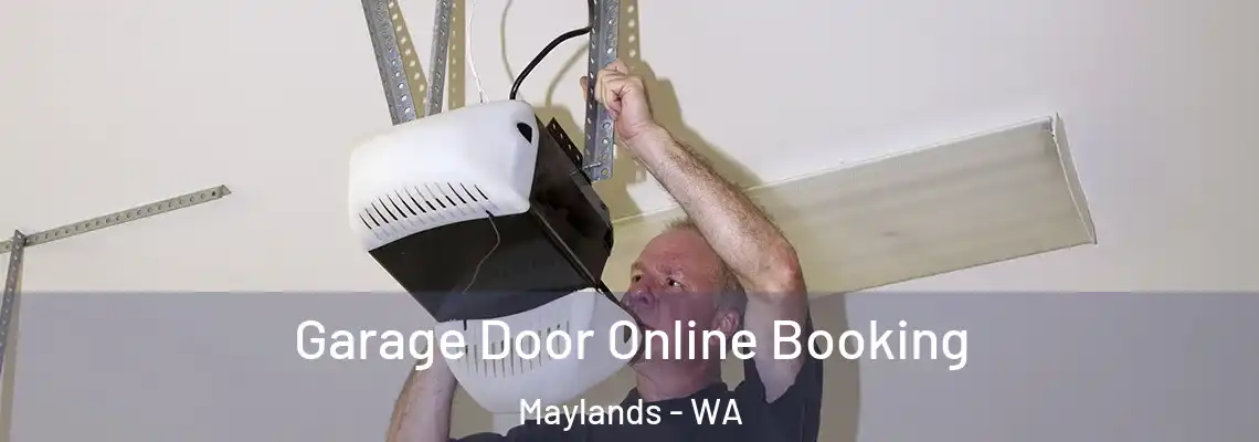 Garage Door Online Booking Maylands - WA