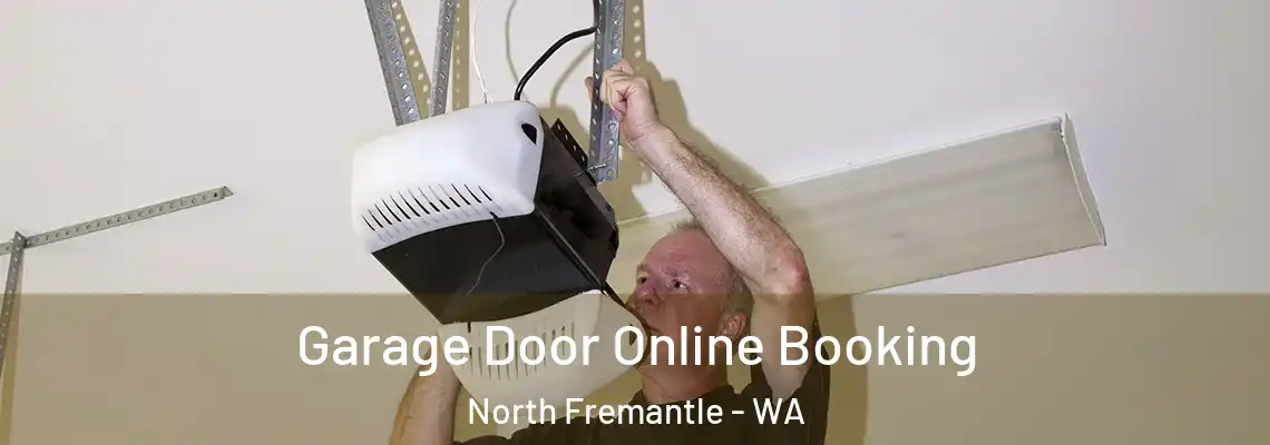 Garage Door Online Booking North Fremantle - WA