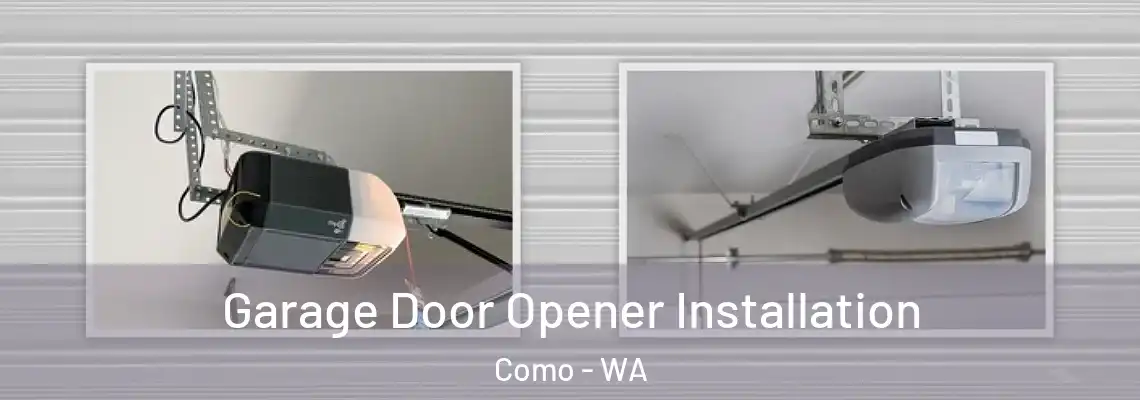 Garage Door Opener Installation Como - WA