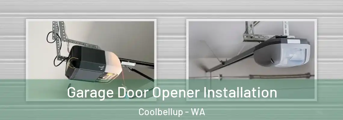  Garage Door Opener Installation Coolbellup - WA