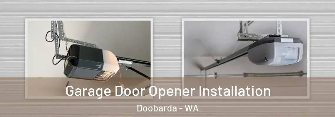 Garage Door Opener Installation Doobarda - WA