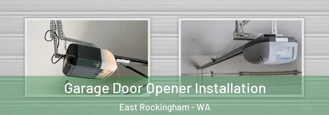 Garage Door Opener Installation East Rockingham - WA
