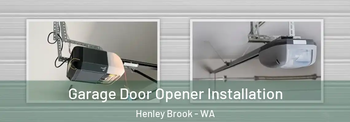  Garage Door Opener Installation Henley Brook - WA