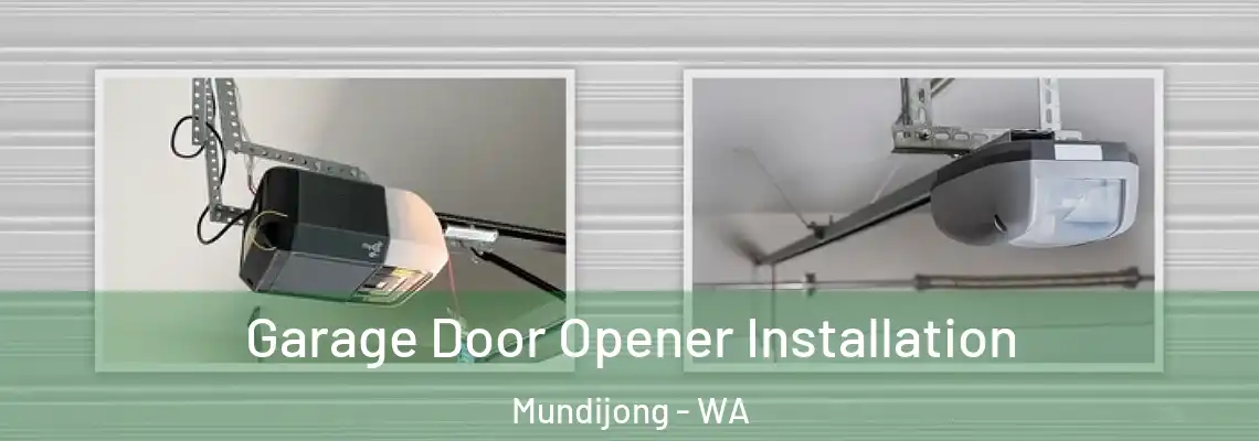 Garage Door Opener Installation Mundijong - WA