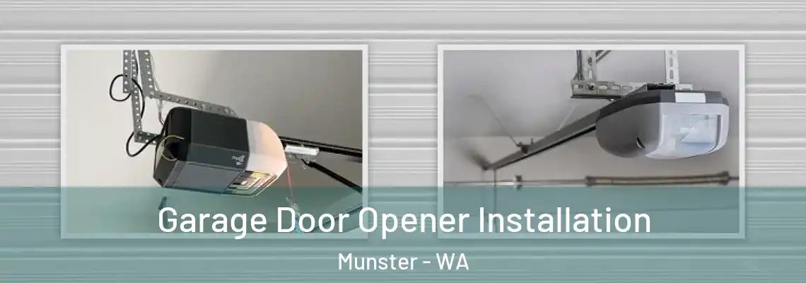 Garage Door Opener Installation Munster - WA