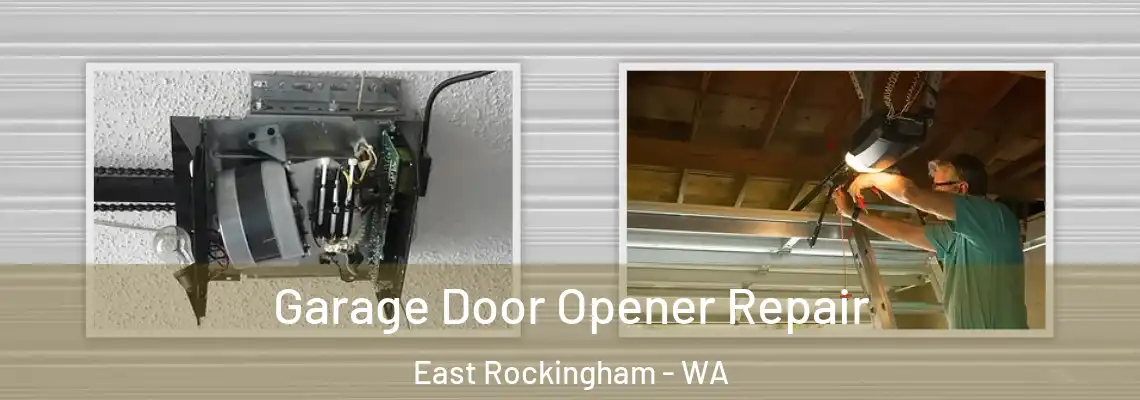 Garage Door Opener Repair East Rockingham - WA
