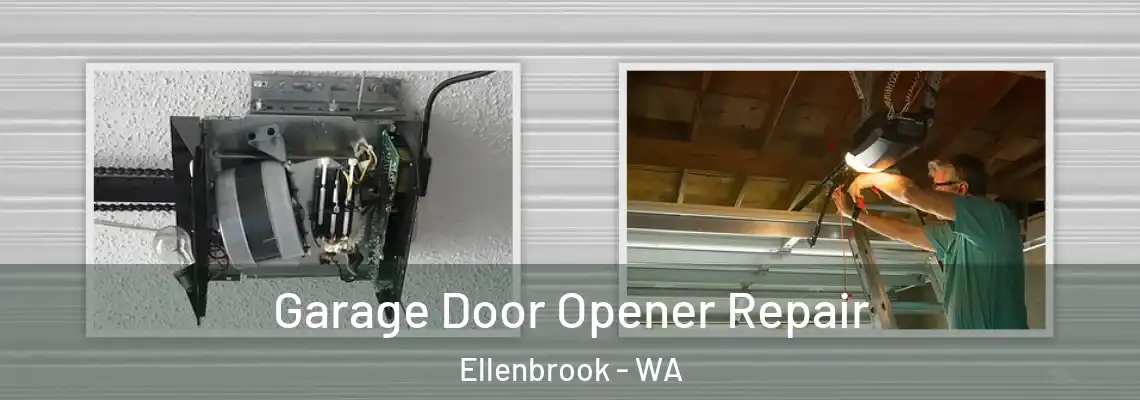 Garage Door Opener Repair Ellenbrook - WA